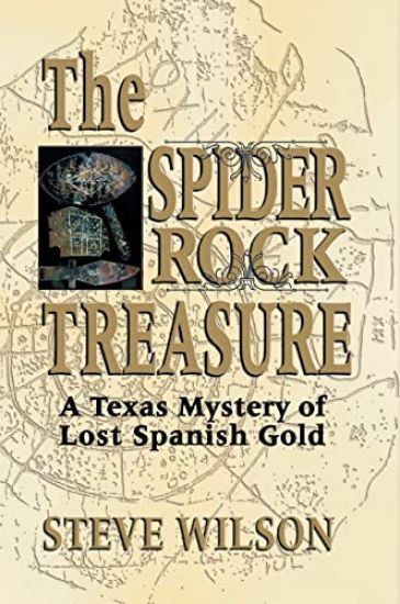 Spider Rock Treasure: A Texas Mystery of Lost Spanish Gold