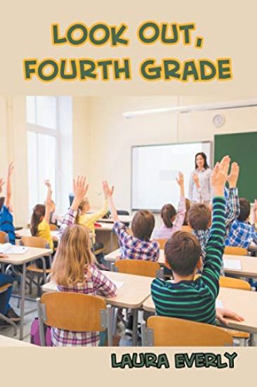 Look Out, Fourth Grade