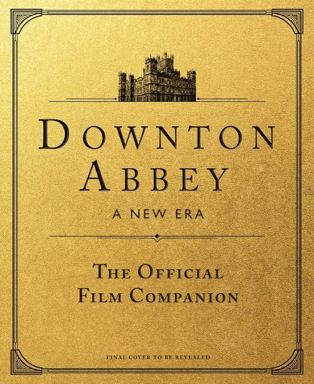 Downton Abbey: A New Era