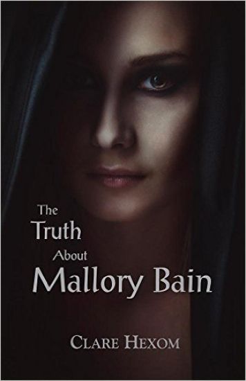 The Truth About Mallory Bain