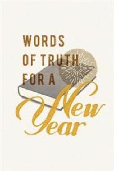 Words of Truth for a New Year (25–p