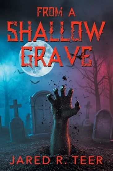 From a Shallow Grave