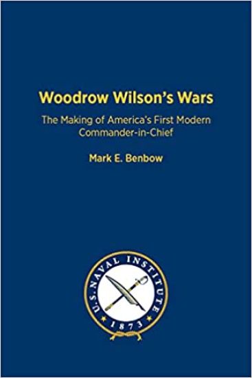 Woodrow Wilson's Wars