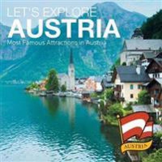 Let's Explore Austria (Most Famous Attractions in Austria)