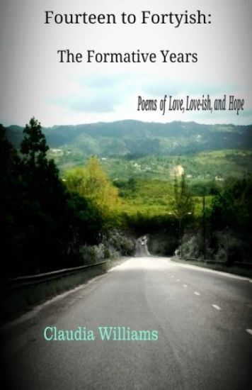 Fourteen to Fortyish: The Formative Years