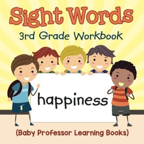 Sight Words 3rd Grade Workbook (Baby Professor Learning Books)