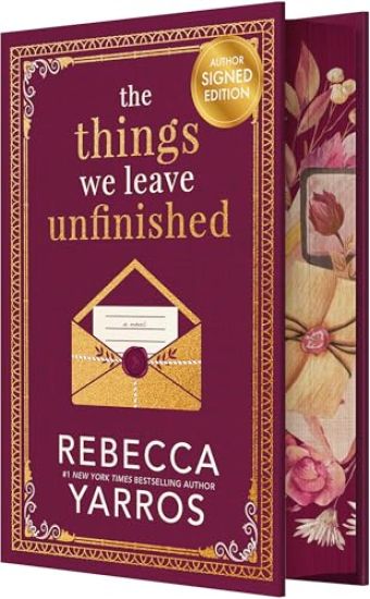 The Things We Leave Unfinished (Signed)