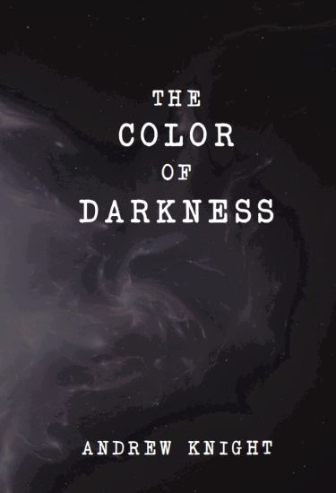 The Color of Darkness