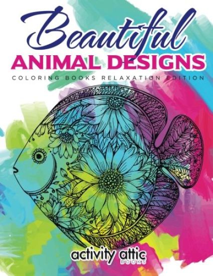 Beautiful Animal Designs - Coloring Books Relaxation Edition