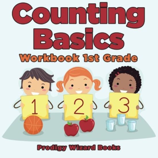 Counting Basics Workbook 1st Grade