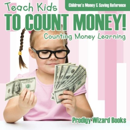 Teach Kids to Count Money! - Counting Money Learning