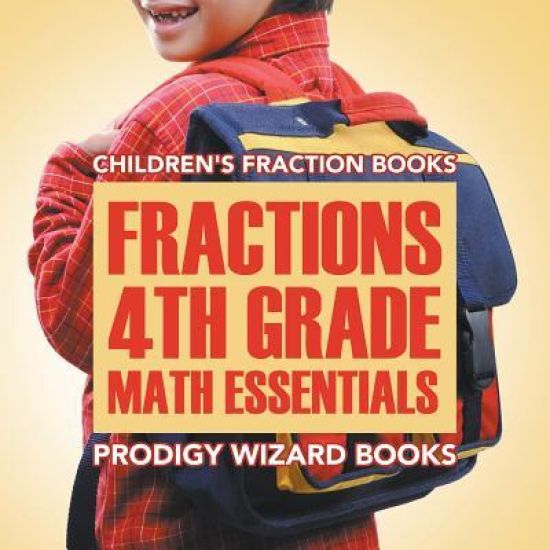 Fractions 4th Grade Math Essentials
