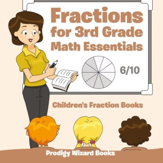Fractions for 3Rd Grade Math Essentials