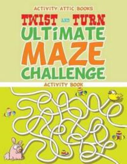 Twist and Turn Ultimate Maze Challenge Activity Book