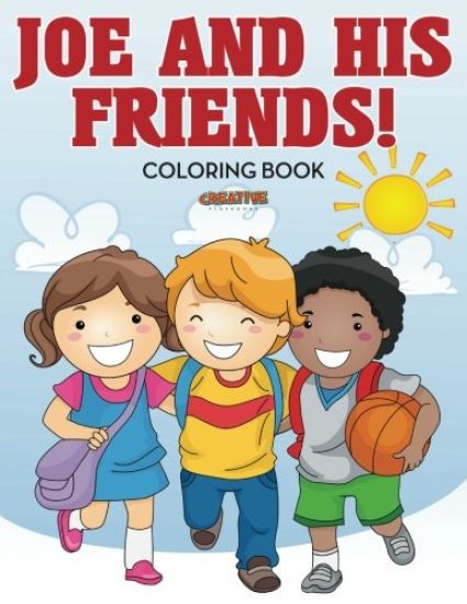 Joe and His Friends! Coloring Book