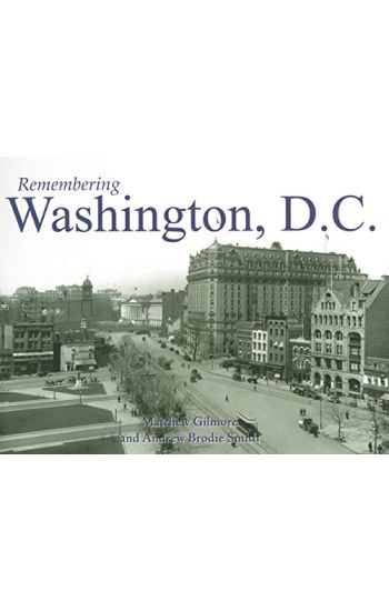 Remembering Washington, D.C.