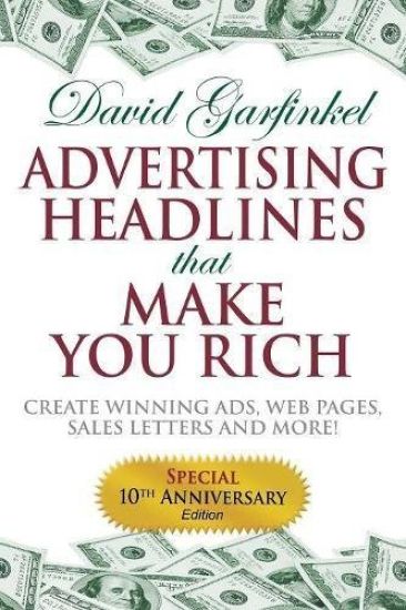 Advertising Headlines That Make You Rich