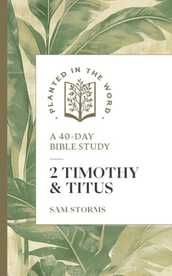 2 Timothy and Titus