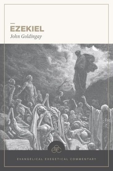 Ezekiel: Evangelical Exegetical Commentary