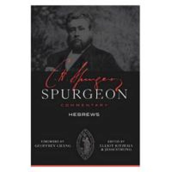 Spurgeon Commentary: Hebrews