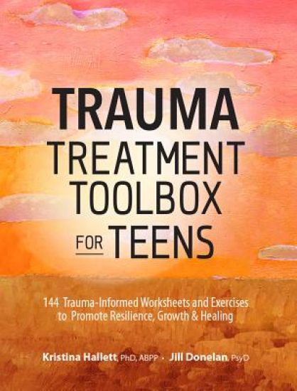 Trauma Treatment Toolbox for Teens