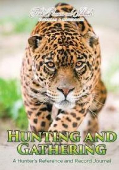 Hunting and Gathering