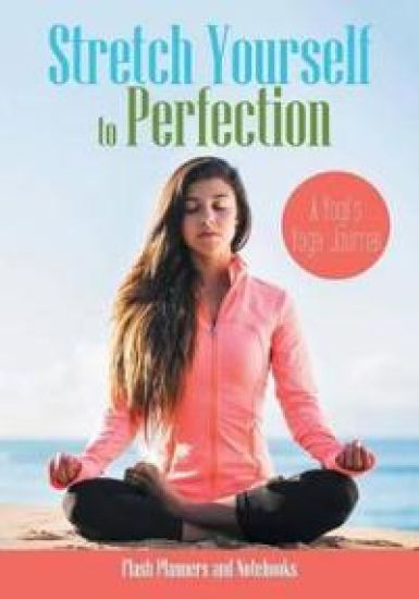 Stretch Yourself to Perfection