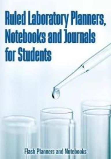 Ruled Laboratory Planners, Notebooks and Journals for Students
