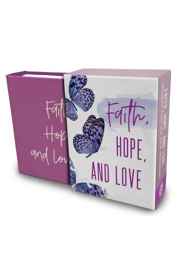 Faith, Hope, and Love