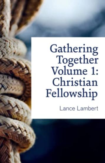 Gathering Together Volume 1