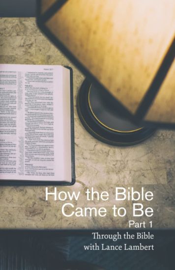 How the Bible Came to Be