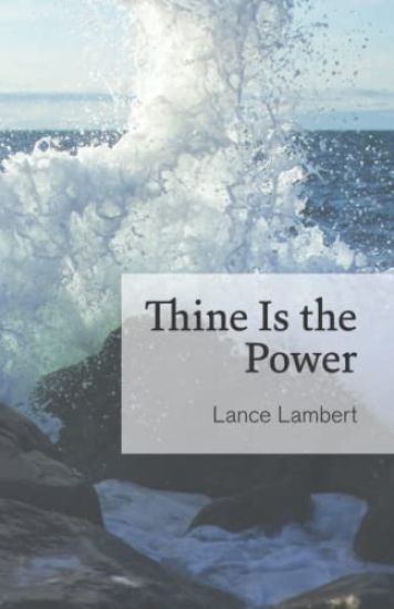 Thine Is the Power