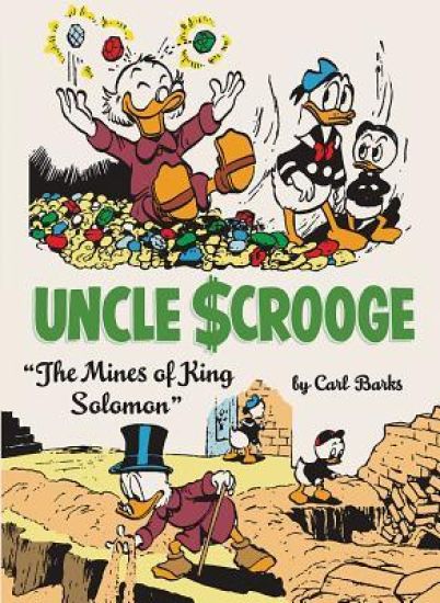 Walt Disney's Uncle Scrooge the Mines of King Solomon: The Complete Carl Barks Disney Library Vol. 20