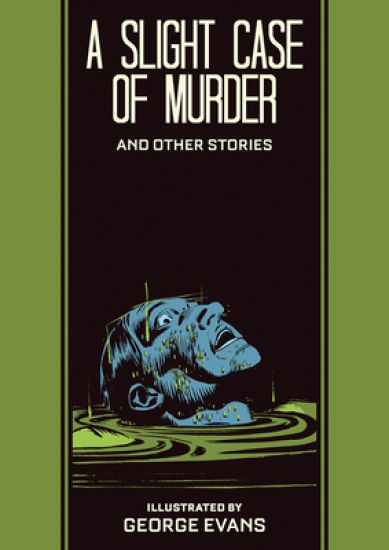 A Slight Case Of Murder And Other Stories