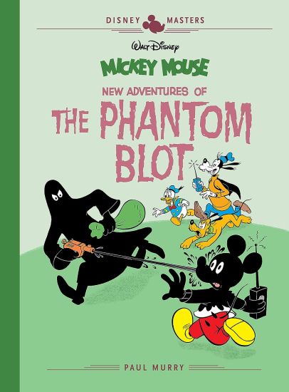 Walt Disney's Mickey Mouse: New Adventures of the Phantom Blot: Disney Masters Vol. 15