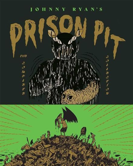 Prison Pit: The Complete Collection