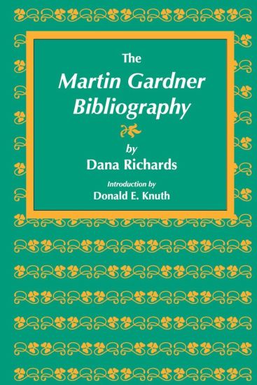 The Martin Gardner Bibliography