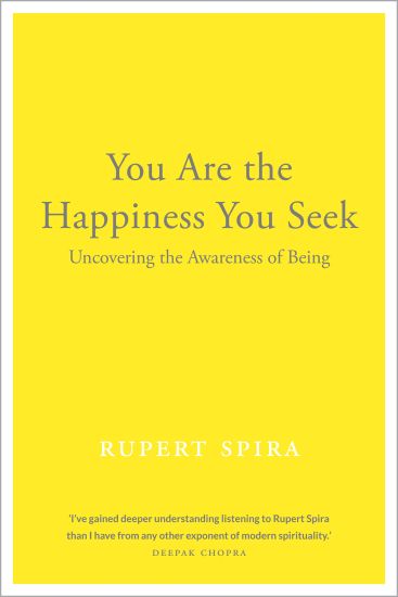 You Are the Happiness You Seek