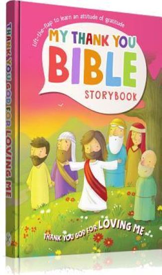 My Thank You Bible Storybook: Thank You God for Loving Me