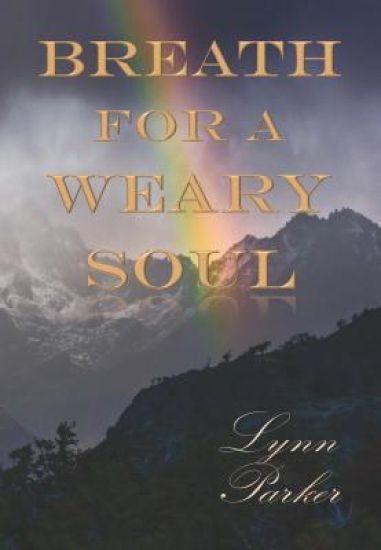 Breath for a Weary Soul