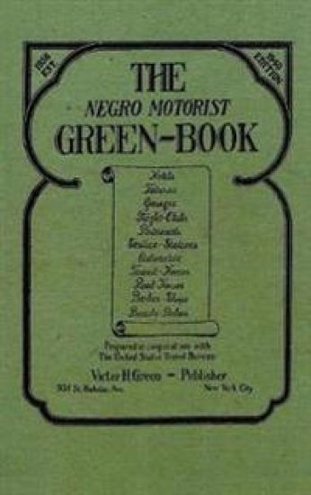 The Negro Motorist Green-Book