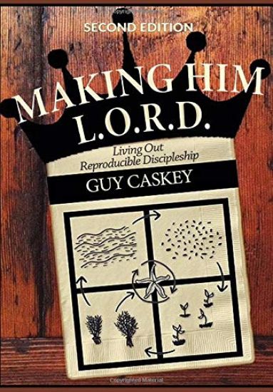 Making Him L.O.R.D. (Second Edition)