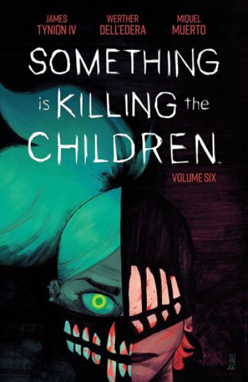 Something is Killing the Children Vol. 6