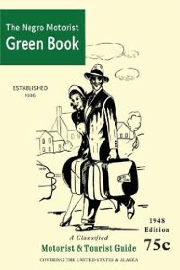 The Negro Motorist Green-Book