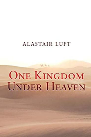 One Kingdom Under Heaven