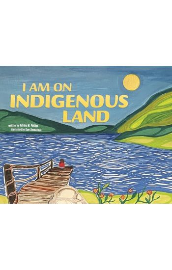 I Am on Indigenous Land