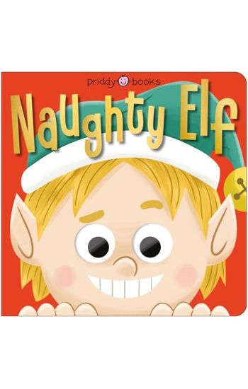 Naughty Elf: Shake the Book to Make the Googly Eyes Move!