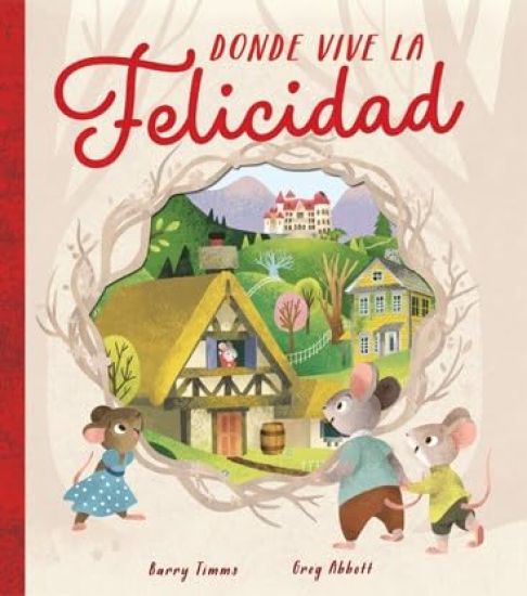 Donde Vive La Felicidad