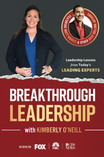 Breakthrough Leadership with Kimberly O'Neill