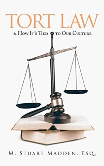 Tort Law and How It's Tied to Our Culture